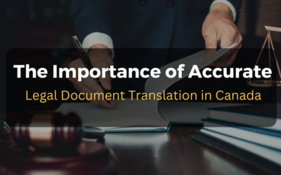 The Importance of Accurate Legal Document Translation in Canada